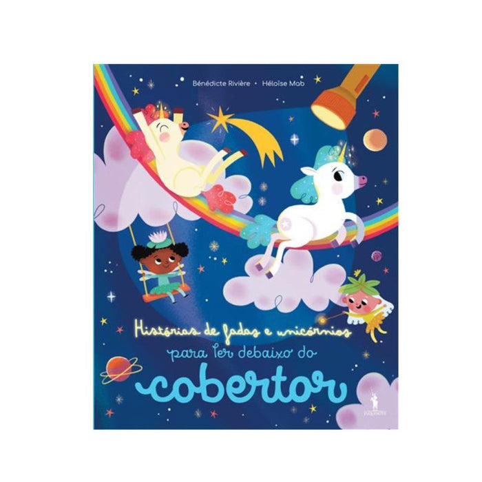 Livro Histórias de Fadas e Unicórnios para Ler Debaixo do Cobertor