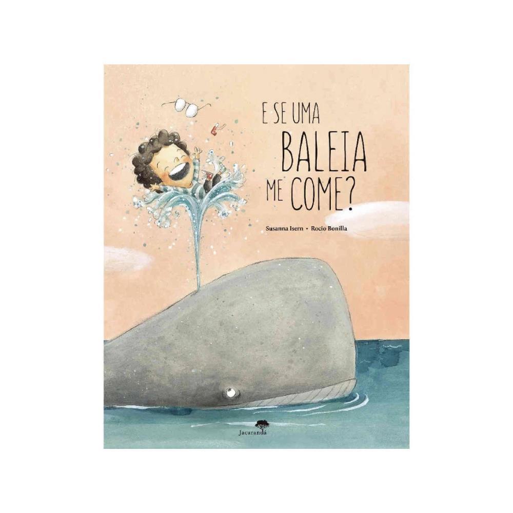 Livro E Se uma Baleia me Come?